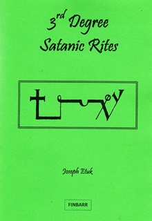 3rd Degree Satanic Rites By Joseph Etuk
